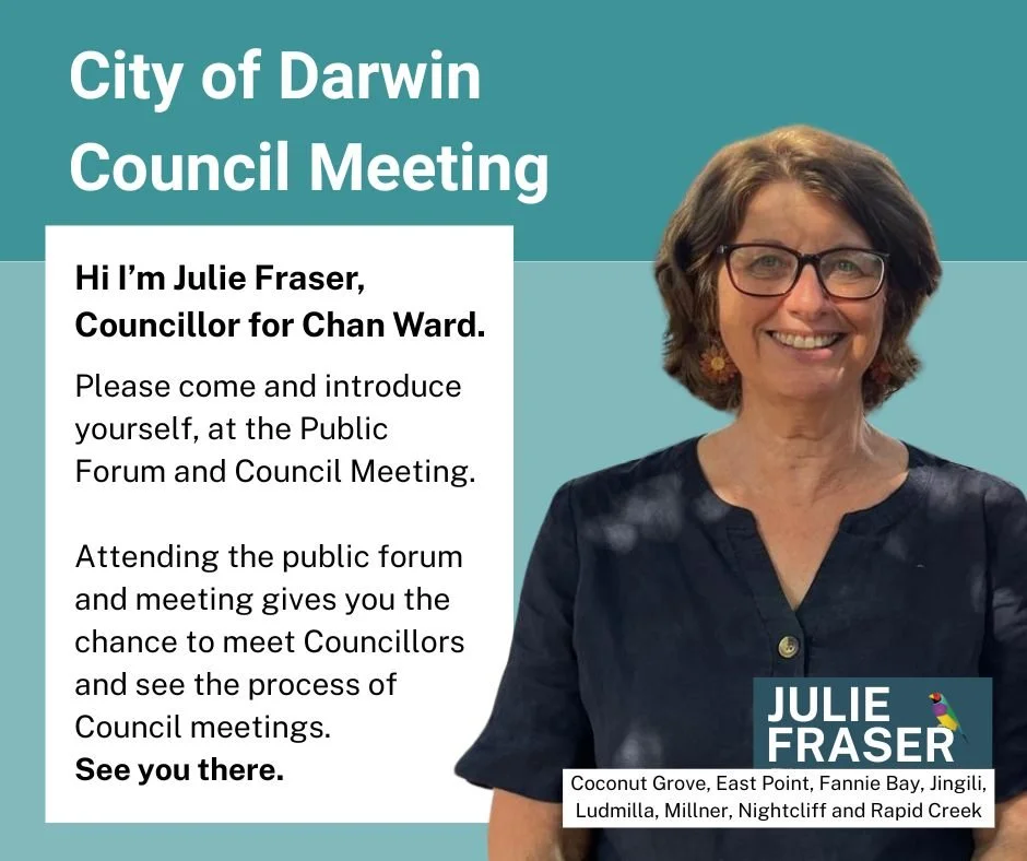 Come along to the Public Forum &amp; Council Meeting this week - at the City of Darwin Civic Centre, Harry Chan Avenue.

Public Forum: Tue, May 26 2026, 5pm - 5:30pm 
Meeting: Tue, May 26 2026, 5.30-7.30pm