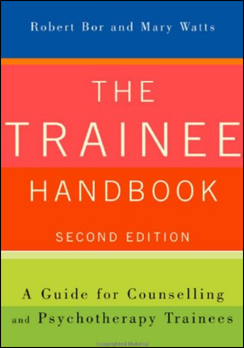 The Trainee Handbook: A Guide for Counselling & Psychotherapy Trainees 
