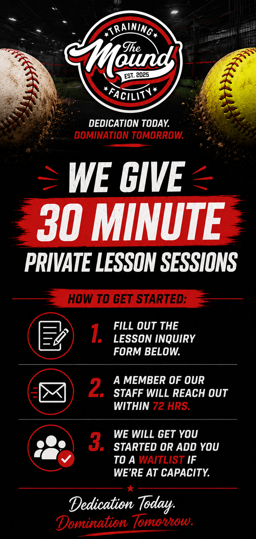 Promotion poster for The Mound training facility, featuring a baseball and a yellow softball, with instructions for scheduling private lessons, emphasizing dedication and domination.