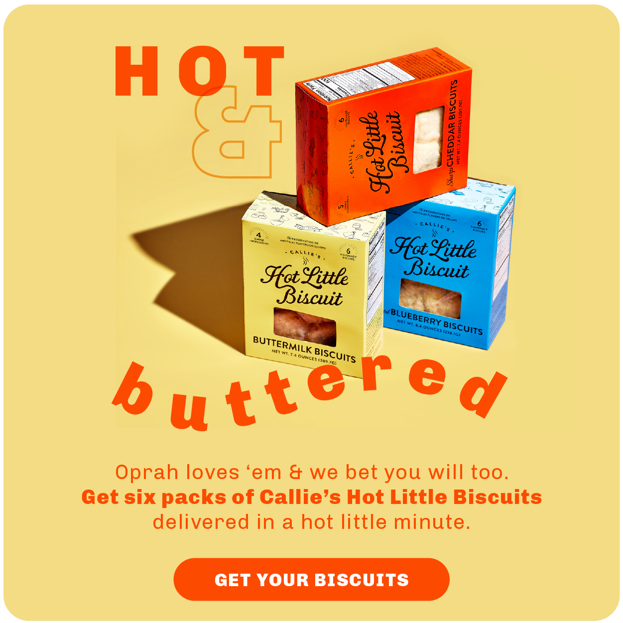 Callies-HotLittleBiscuits-Creative-_IN-APP.png