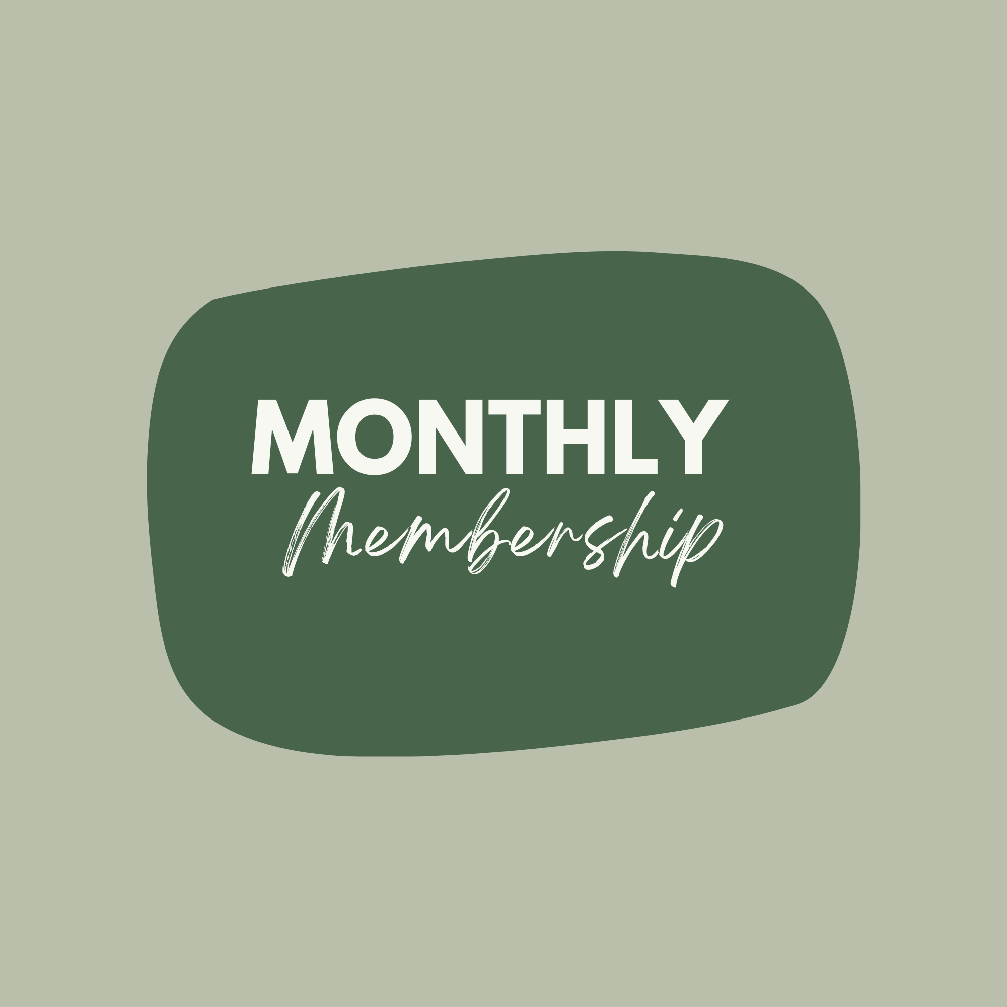 Monthly Membership