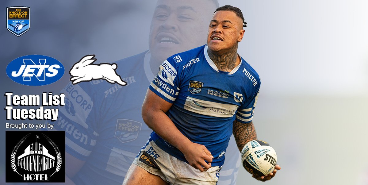 Newtown Jets Team List v South Sydney Rabbitohs Sat 30th July, 2022 (BEER FOOTY FOOD FESTIVAL)