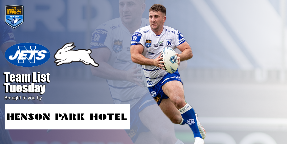 Newtown Jets Team List v South Sydney Rabbitohs Sat 4th</sup> March, 2023</strong>