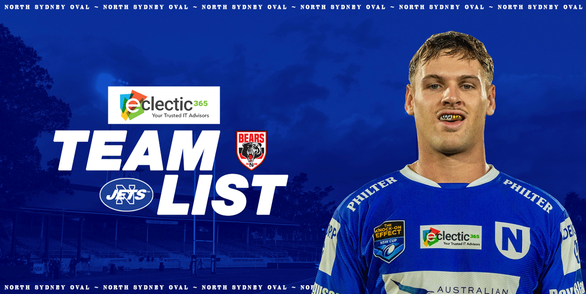 Newtown Jets Team List v North Sydney Bears (Frank Hyde Shield) Sun 22nd June 2025