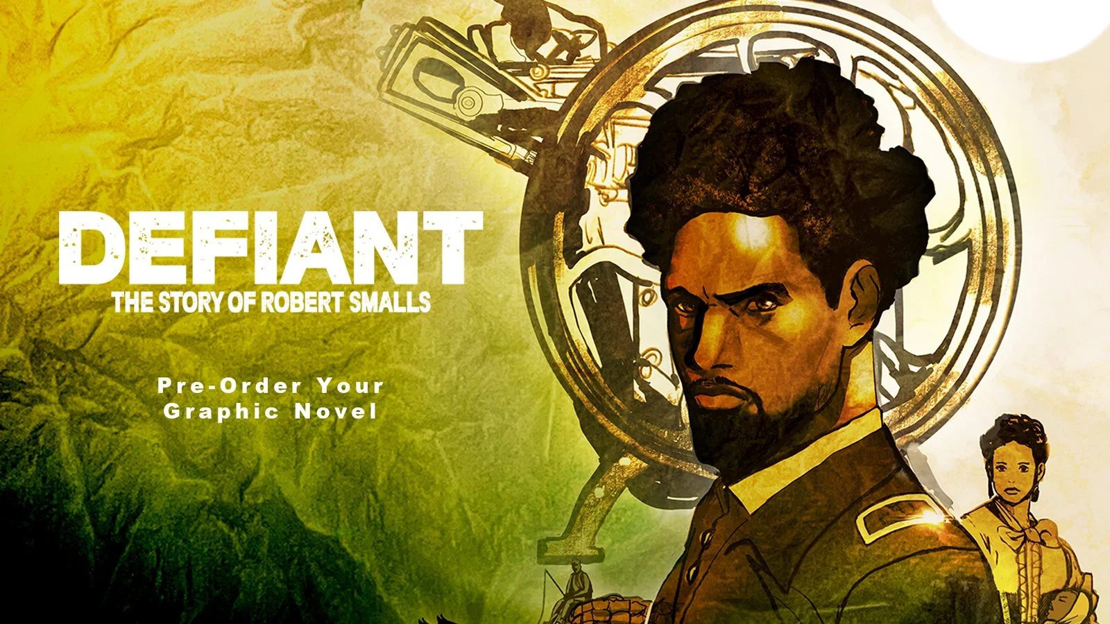 Defiant - The Story of Robert Smalls