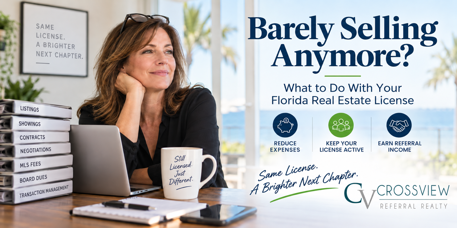 Barely Selling Anymore? What to Do With Your Florida Real Estate License