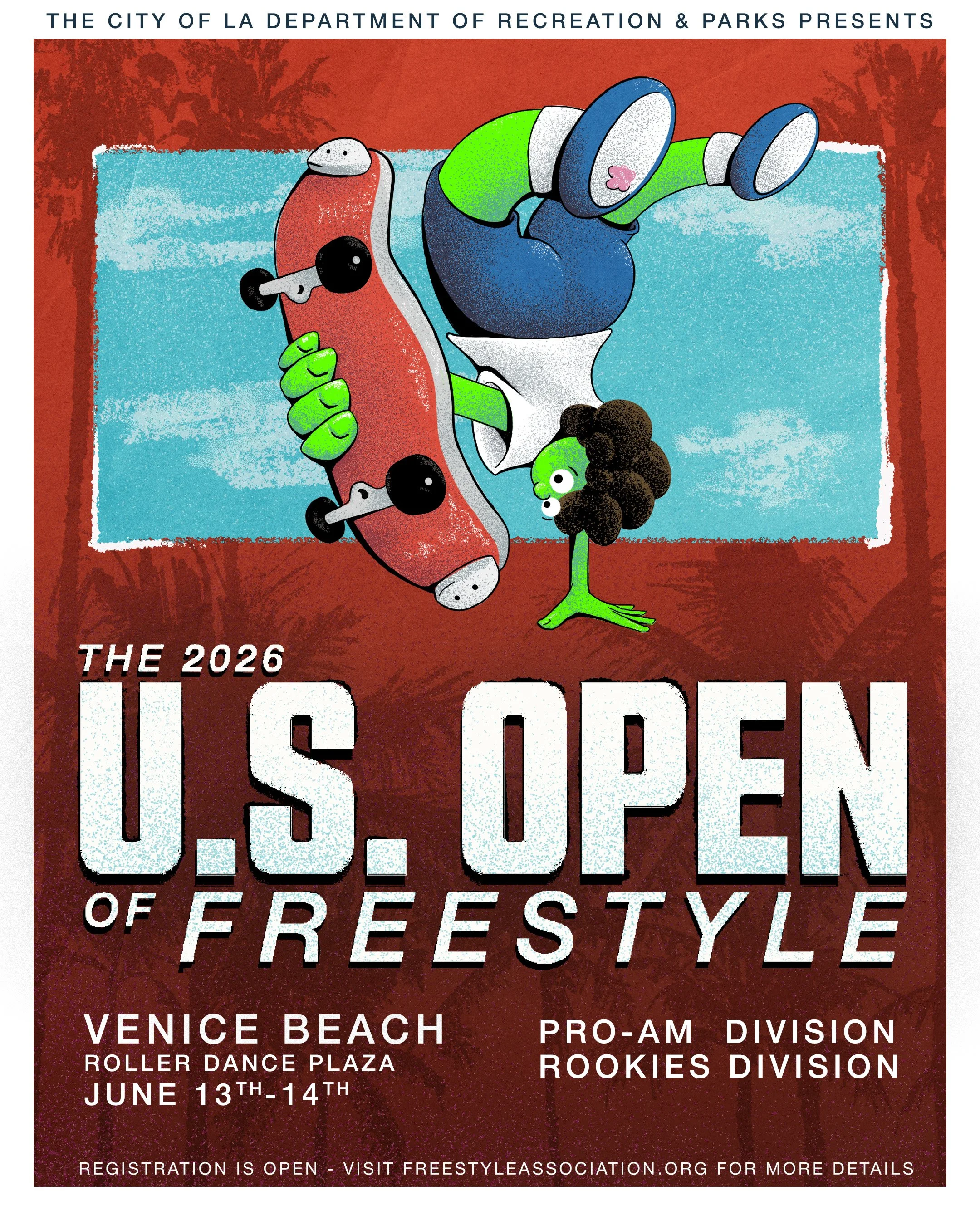 U.S. OPEN OF FREESTYLE SKATEBOARDING 2026 FLYER POSTER WITH gymnast plant hand plant character venice beach roller dance plaza june 13 - 14