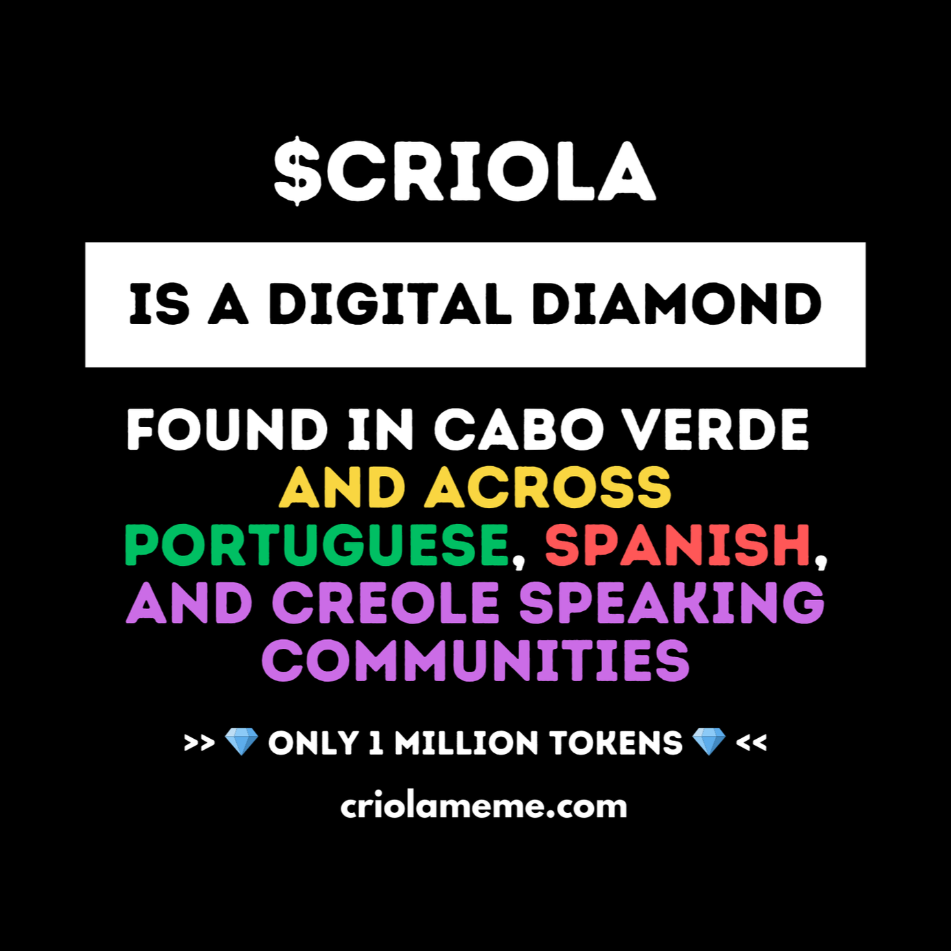 CRIOLA MEME - CRYPTO SOLANA MEMECOIN - $CRIOLA is a digital diamond found in Cabo Verde and across Portuguese, Spanish and Creole speaking communities. 