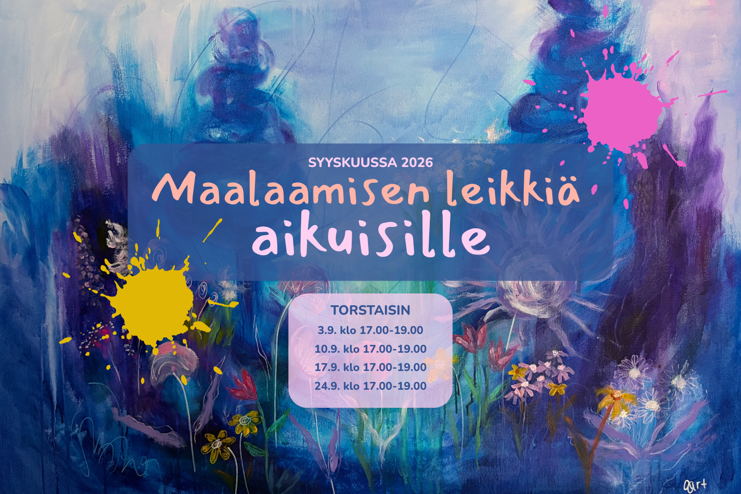 Maalaamisen leikkiä aikuisille maalausillat Lahdessa, LuovaSielun tilassa, Paasikivenkatu 1
