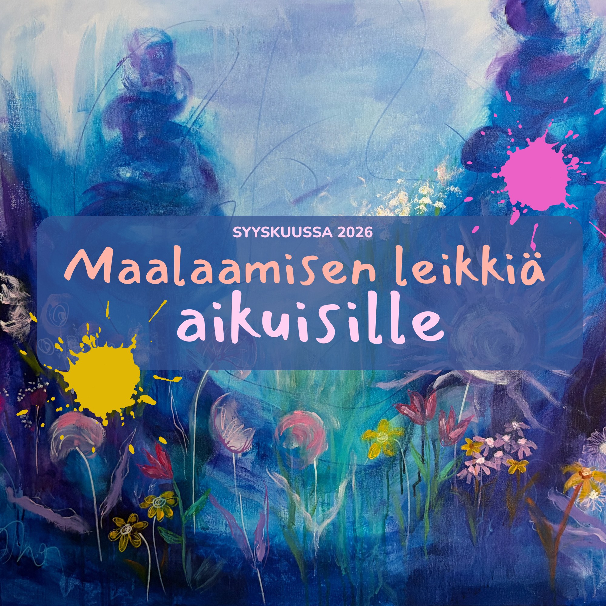 Maalaamisen leikkiä aikuisille