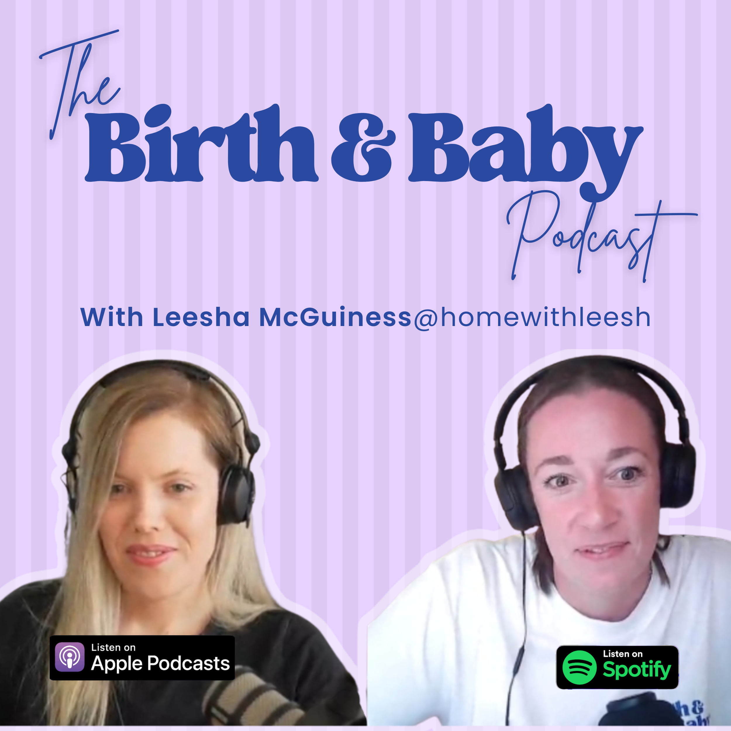 Birth and Baby Podcast - Leesha McGuiness