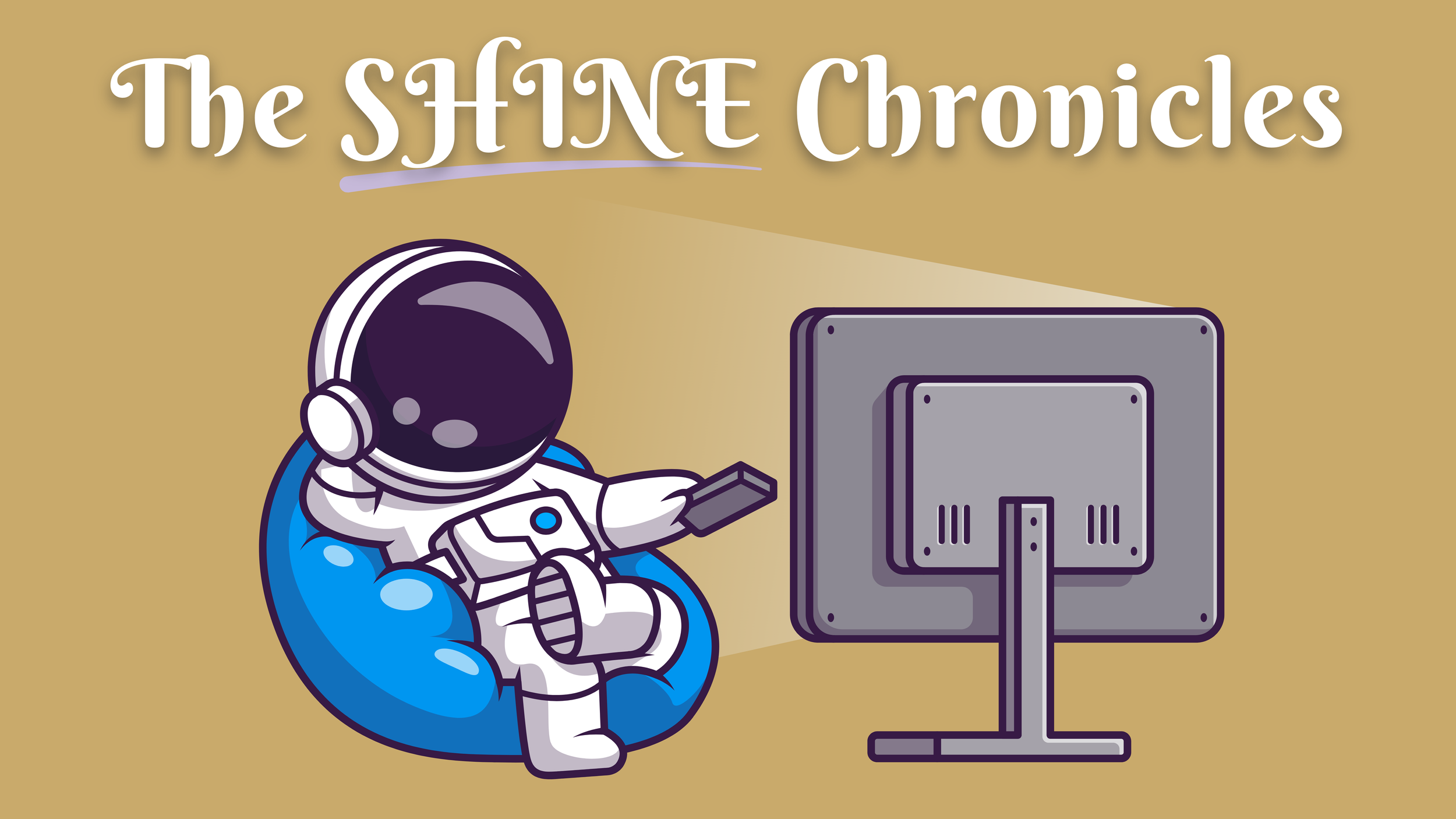 The SHINE Chronicles: Prologue 💫