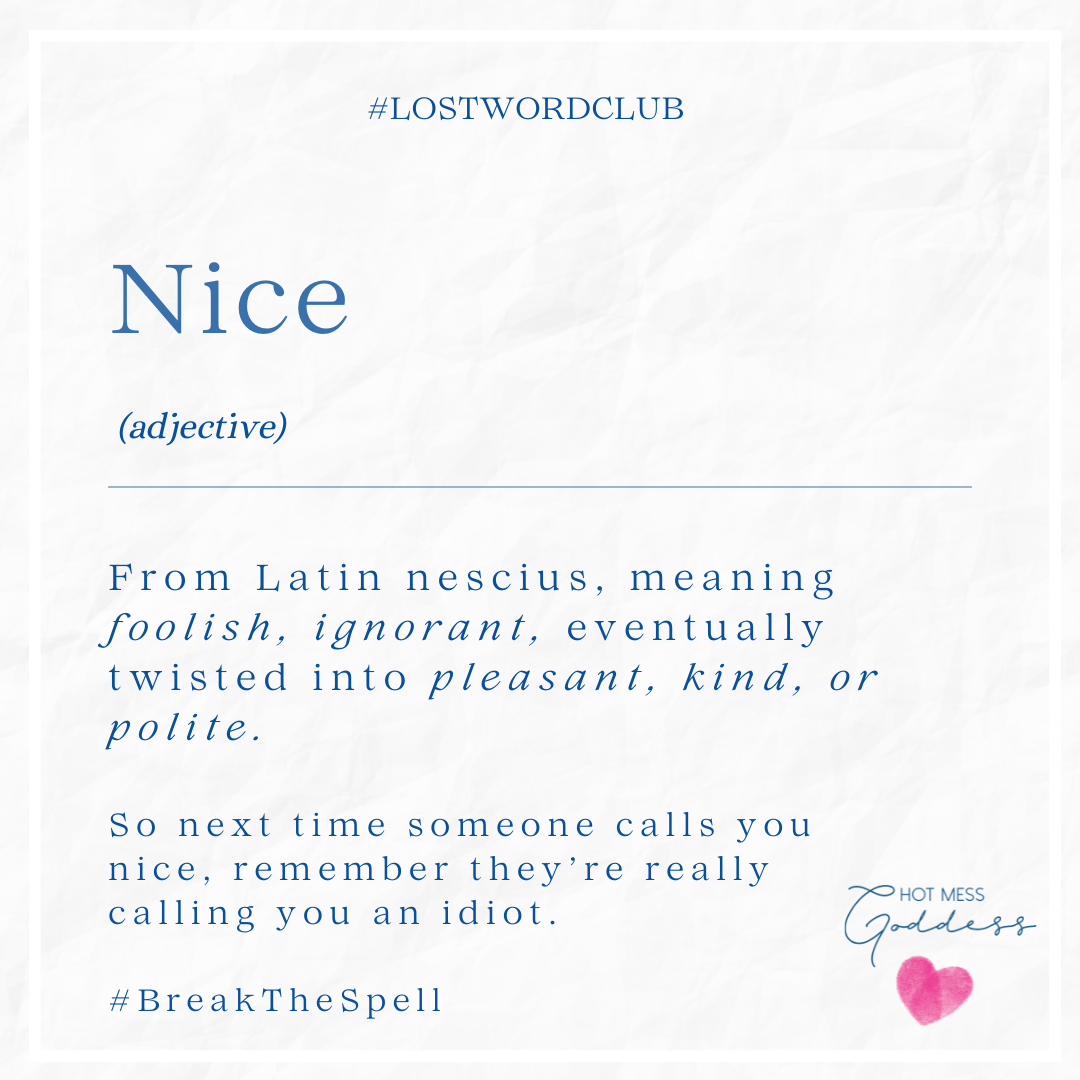 #BreakTheSpell: Nice