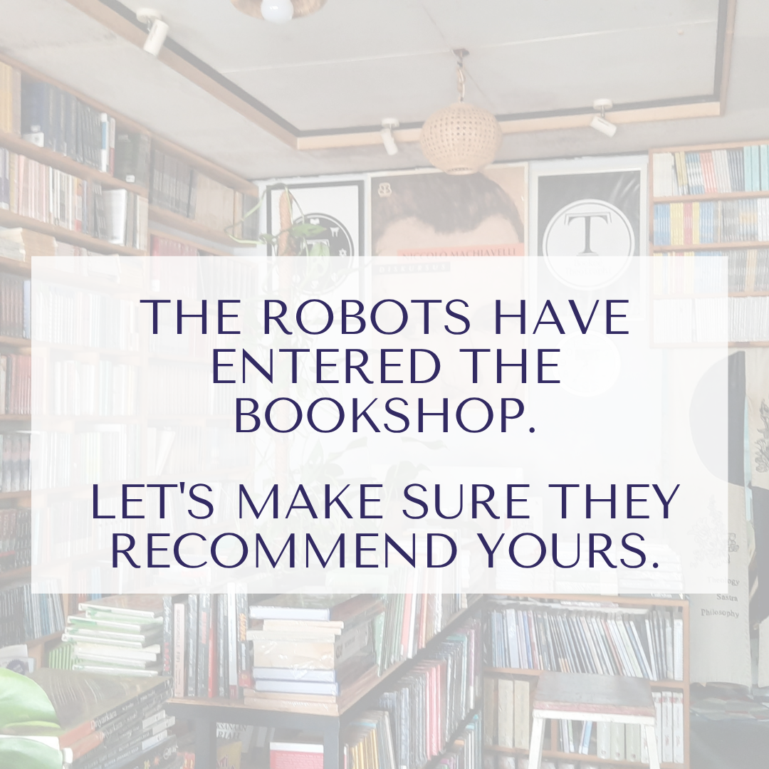 The Robots Have Entered the Bookshop: How to Optimise Your Book Description for AI