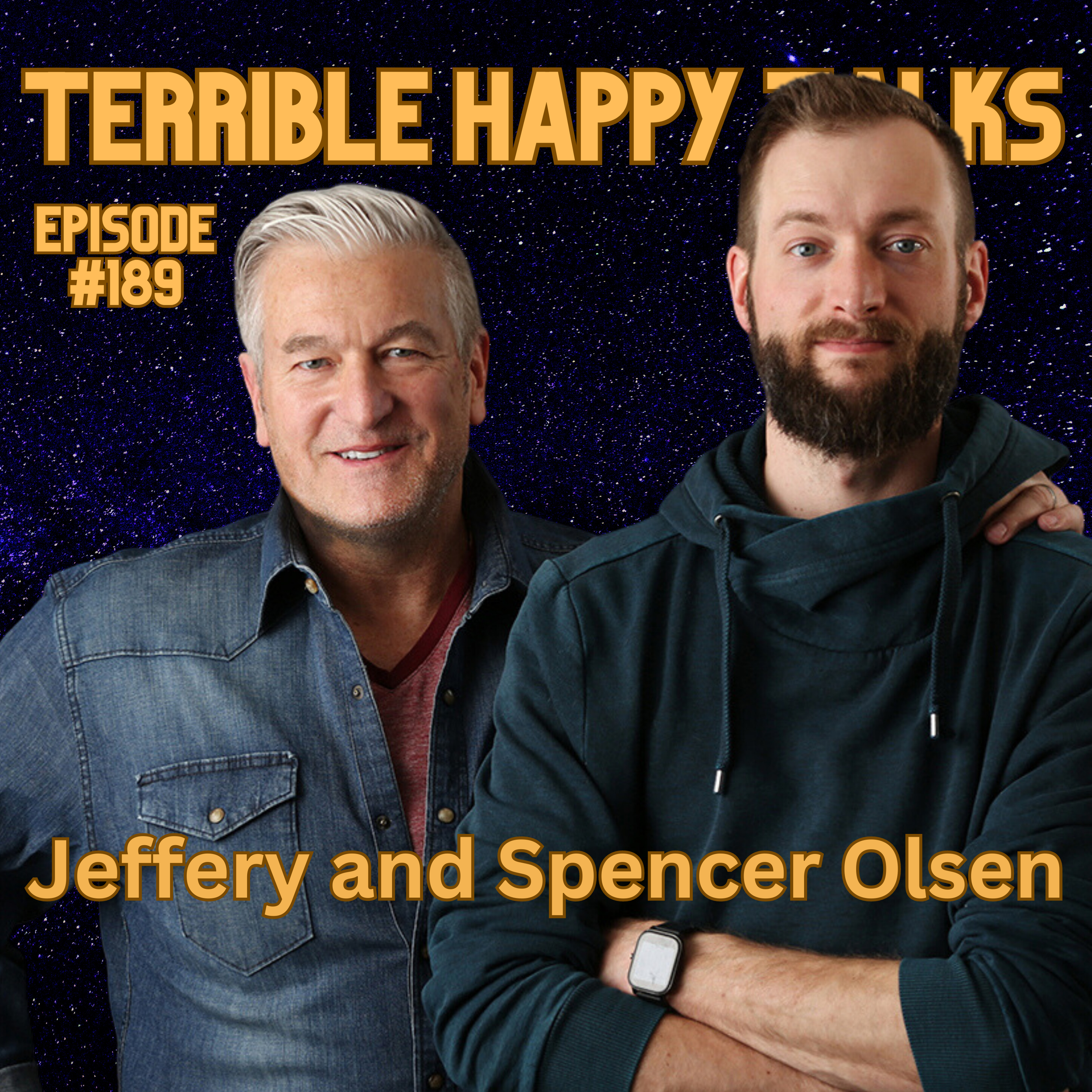 #189 - Jeffery and Spencer Olsen: Near Death and Out of Body experience; "You need to go back and raise our son".