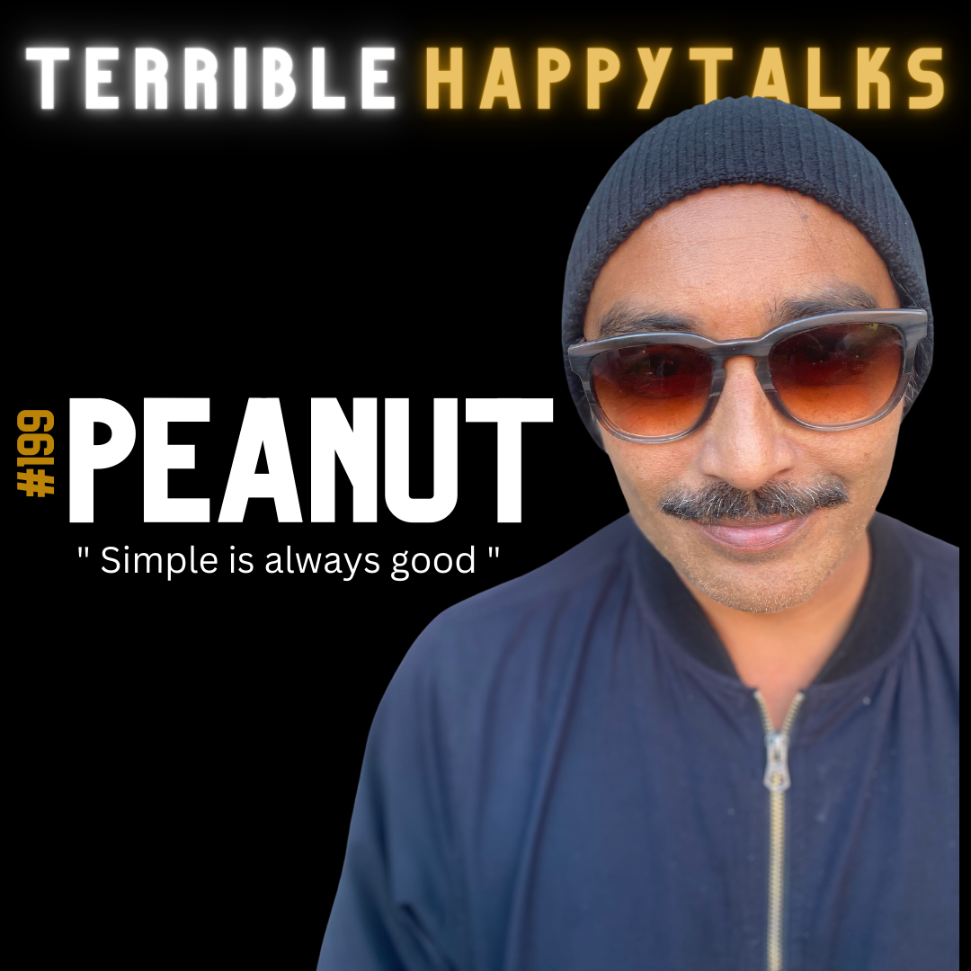 #199 - Peanut: "Simple is always good"