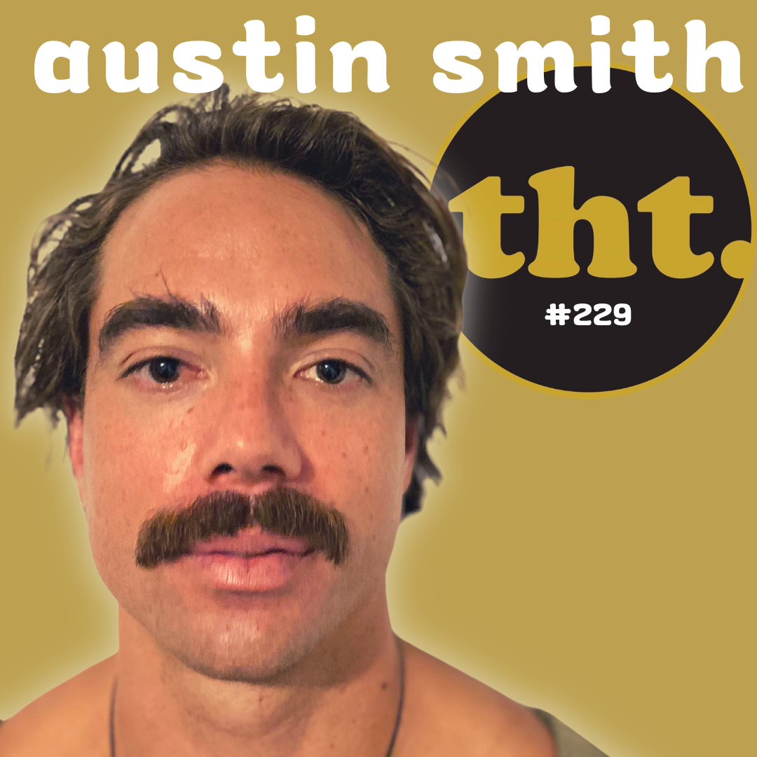 #229 - Austin Smith: The Exercise Physiologist Embracing Parenthood and Redefining Success.