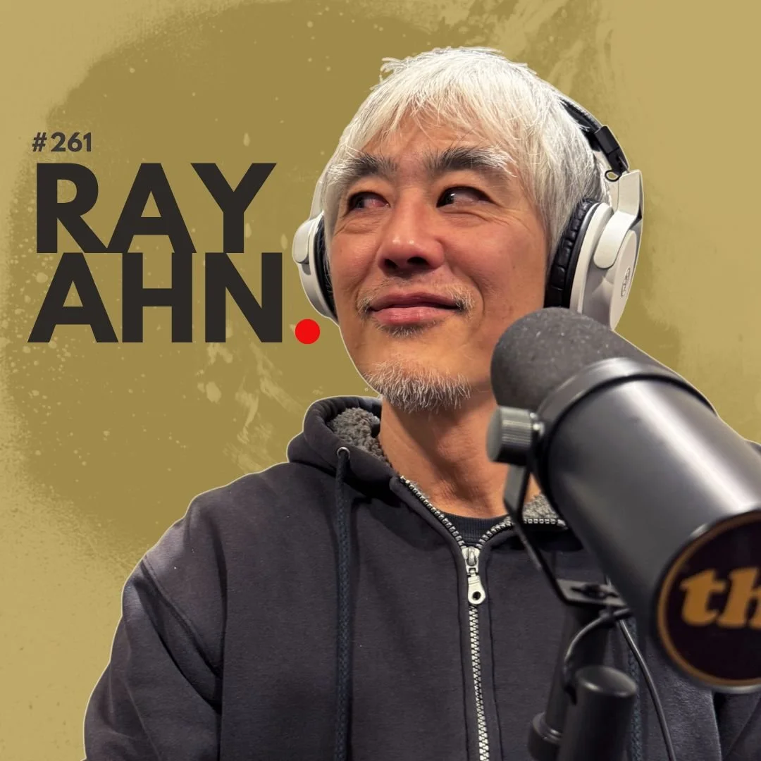 #261 - Ray Ahn: Hard Ons and the Skate-Punk Synchronicity.