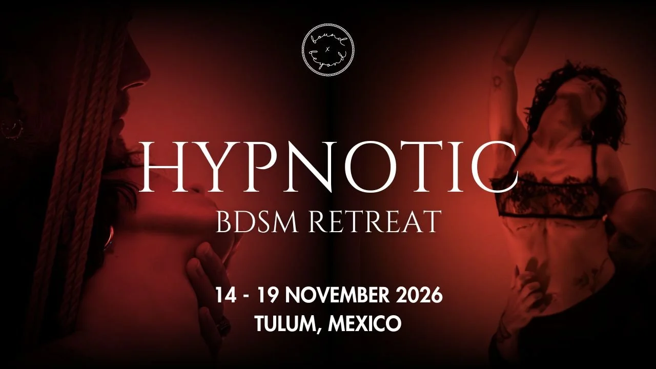 HYPNOTIC BDSM RETREAT (TULUM)