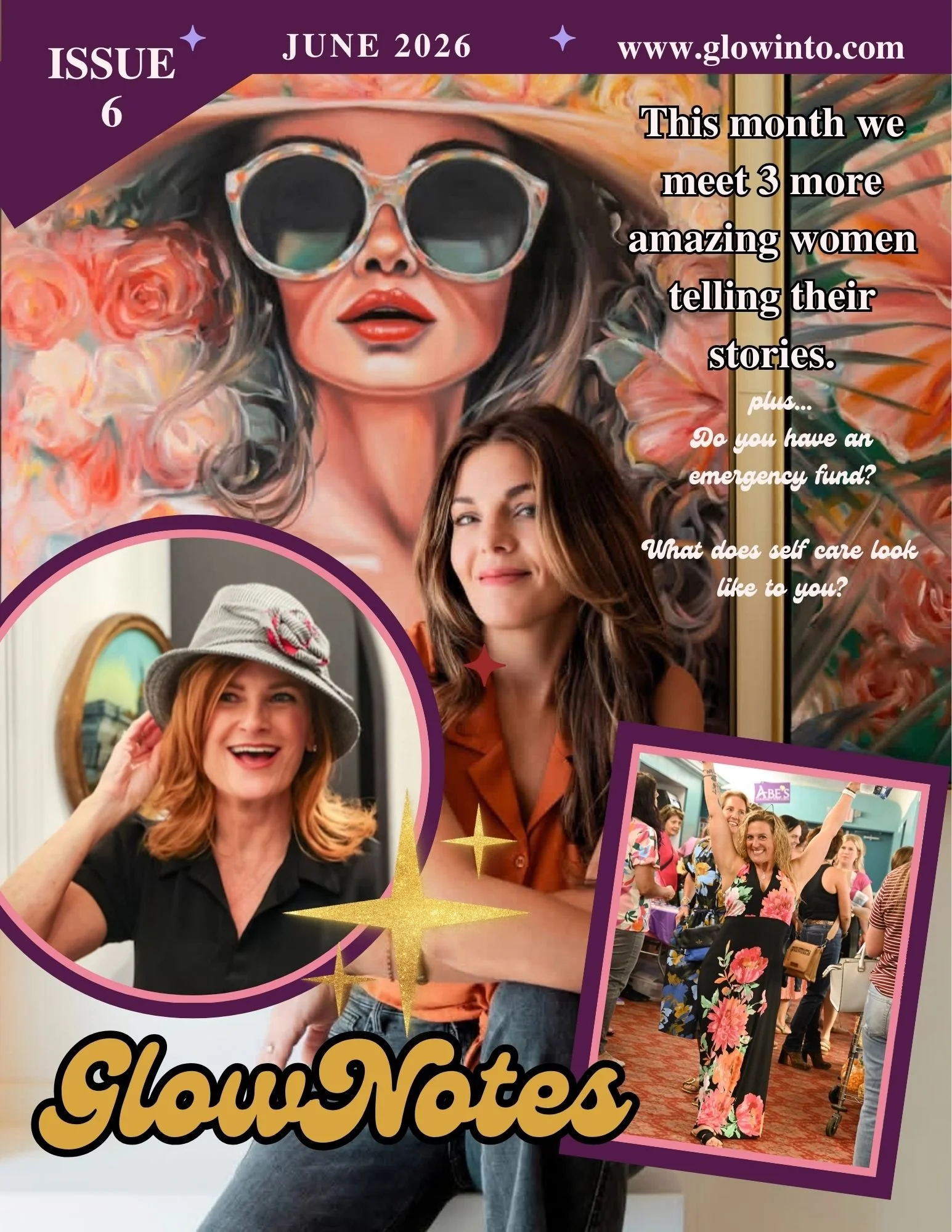 Magazine cover featuring photos of women, with text indicating it is the June 2026 issue of Glow Into magazine, issue 6, discussing stories women tell, and asking about self-care and emergency funds.