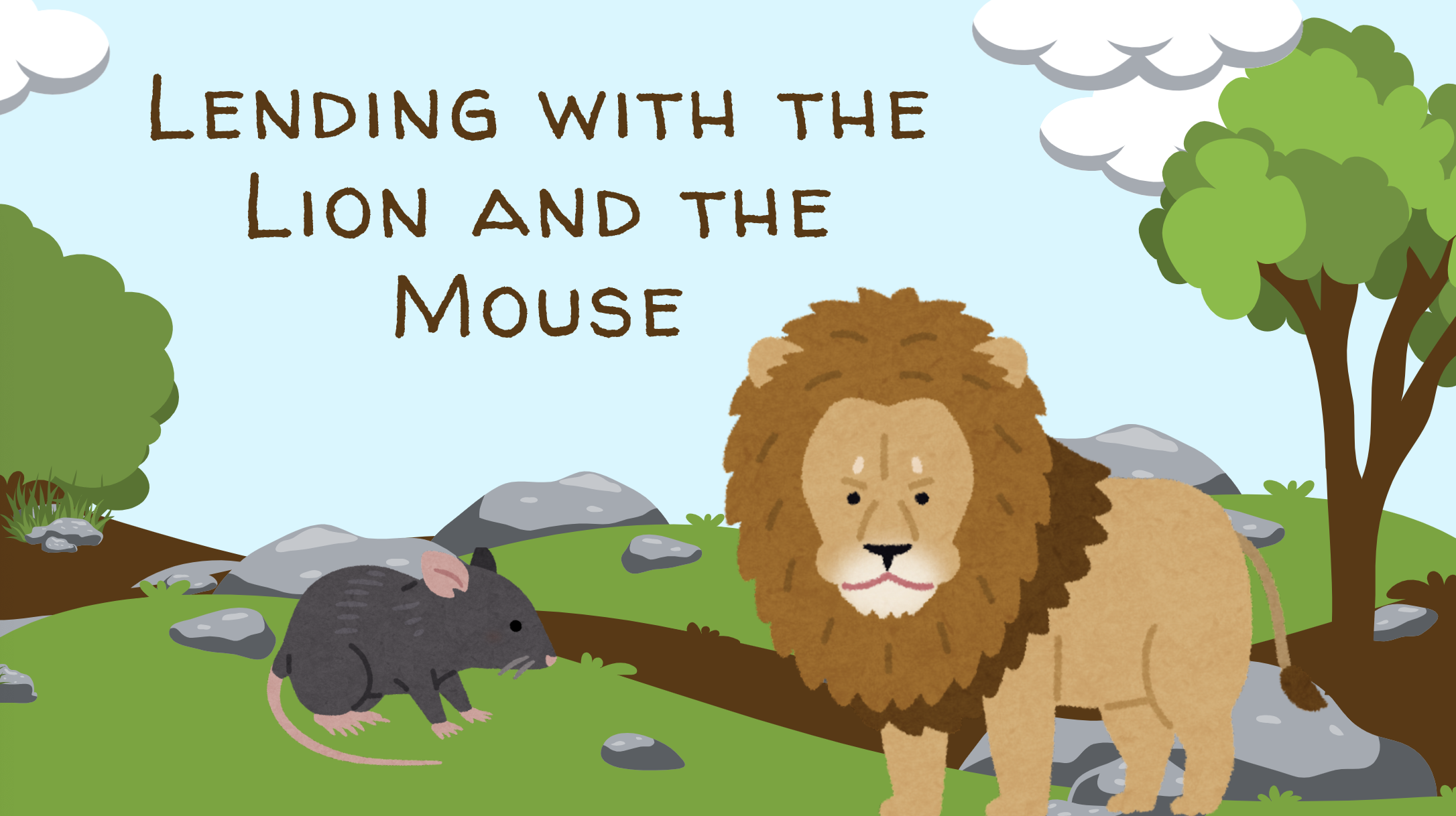 Lending with the Lion and the Mouse