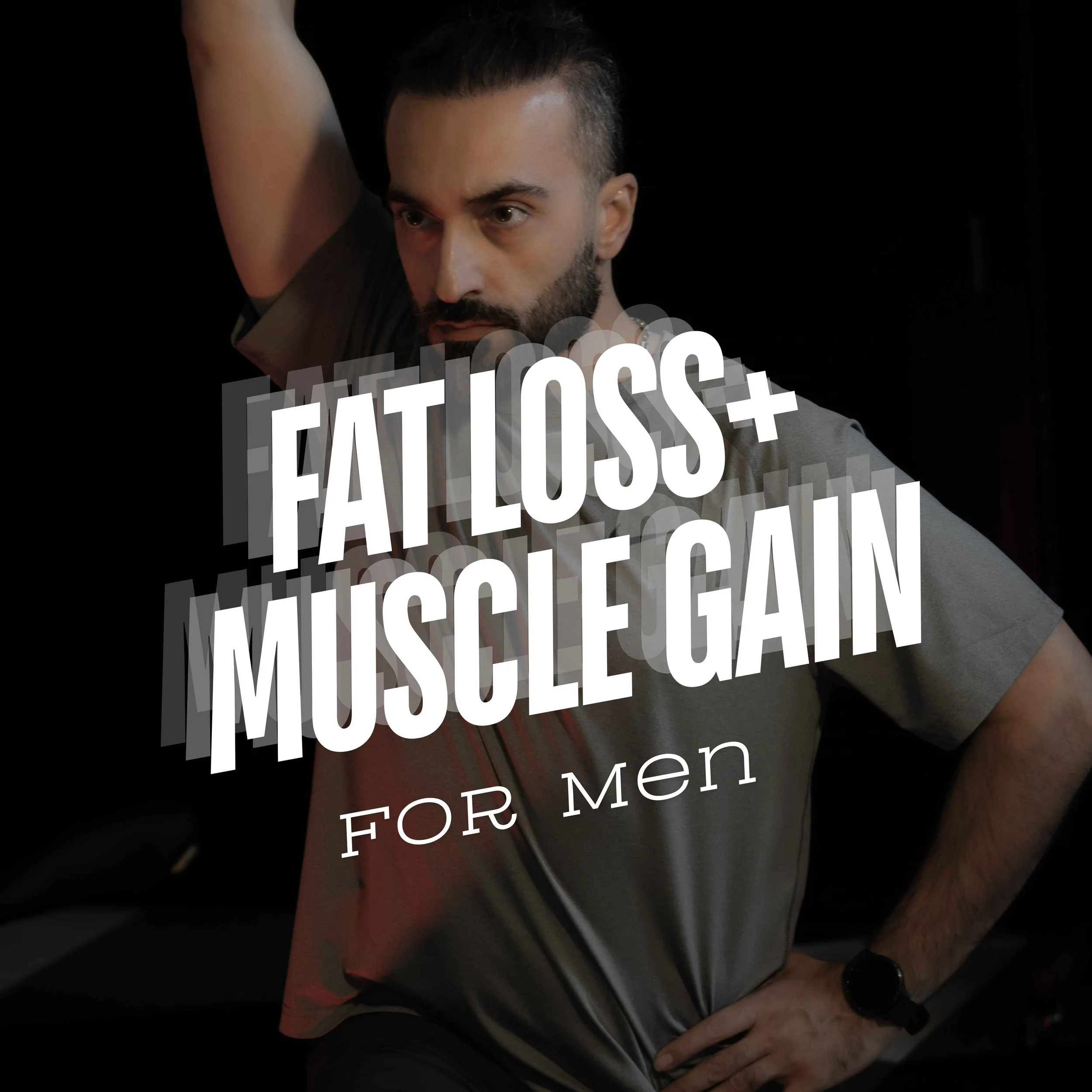Fat Loss+ Muscle Gain For Men.jpg