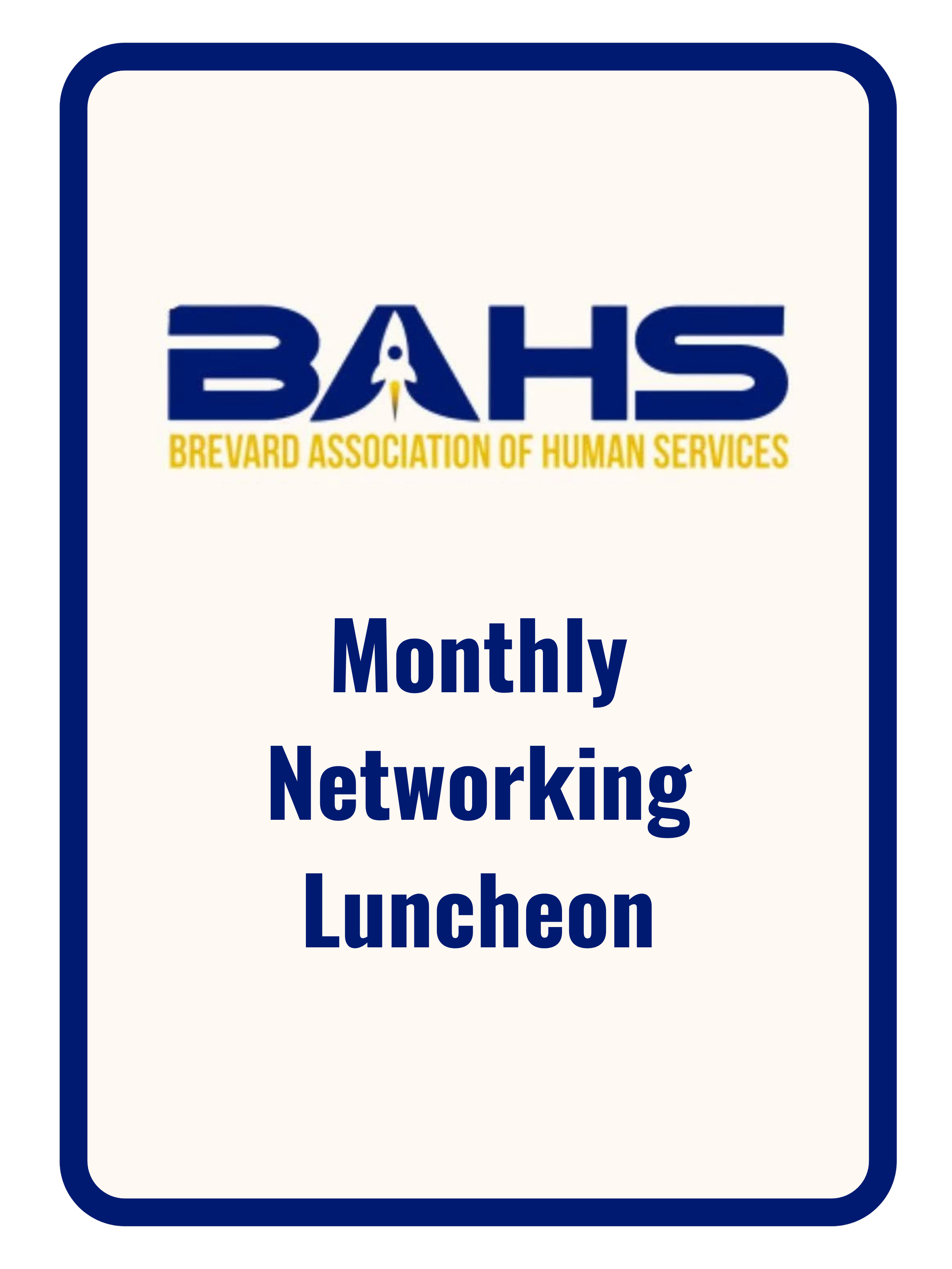 BAHS Monthly Networking Luncheon