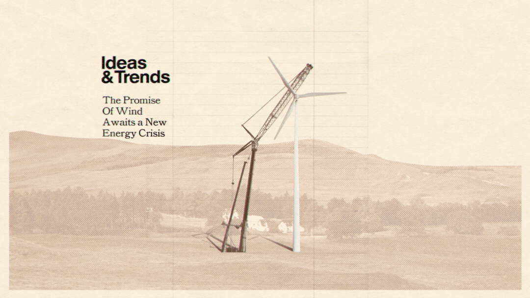 A wind turbine is knocked over in a field against a background of rolling hills, with text about ideas, trends, and energy crisis.