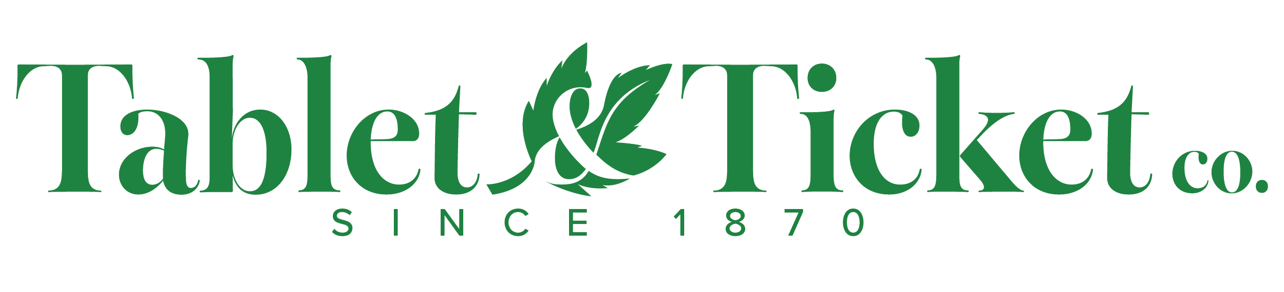 Logo of Tablet & Ticket Co., featuring green text and a leaf design, since 1870.