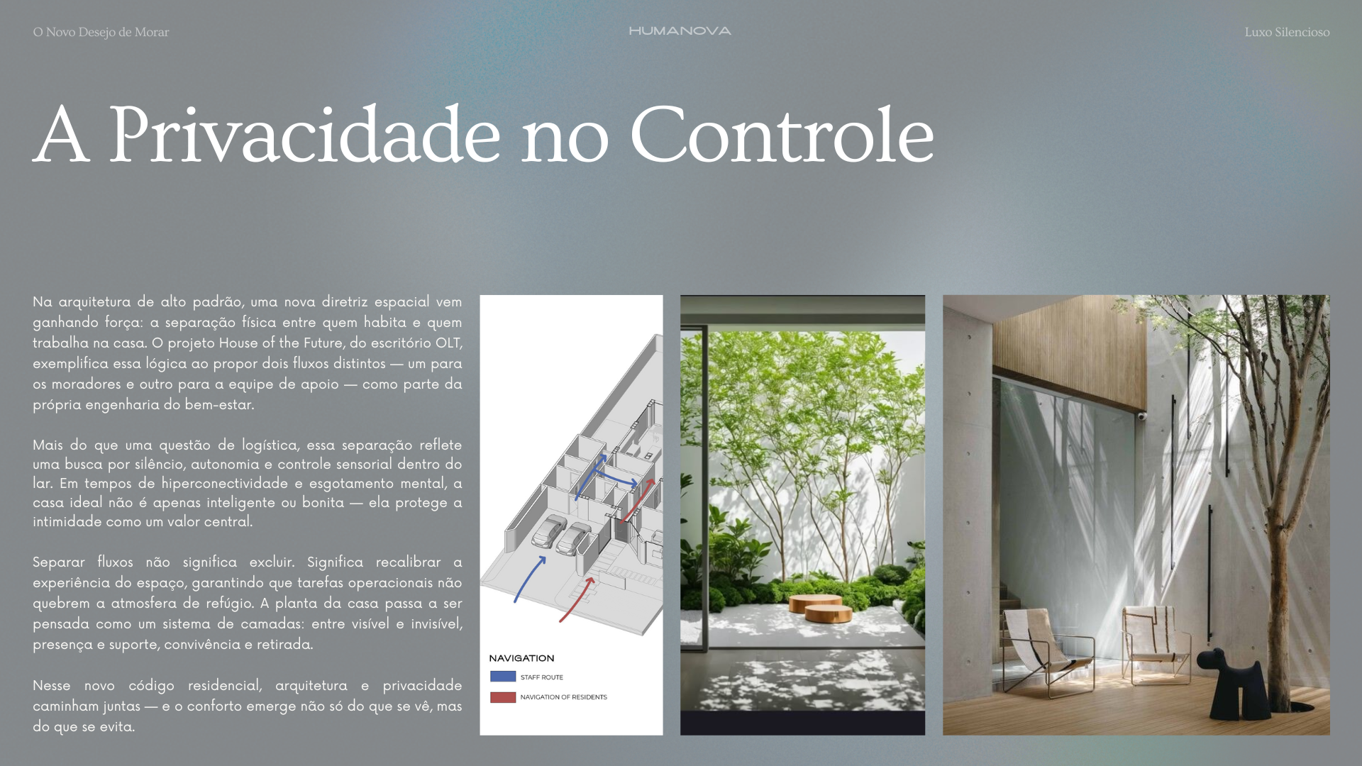 Página do report sobre as novas tendências do luxo na arquitetura. Na página, fala sobre a privacidade de casas de luxo. As casas de luxo agora buscam priorizar a privacidade, o silêncio e a tranquilidade na sua arquitetura.