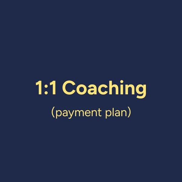 1:1 Coaching Program (3 payments)