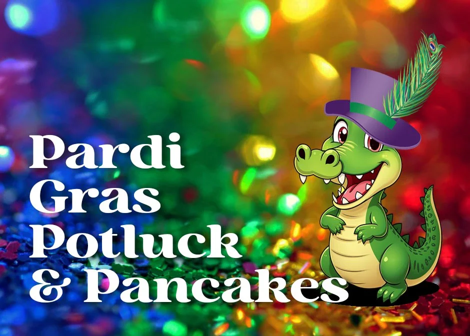 Pardi Gras Potluck & Pancakes