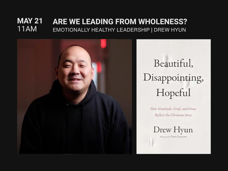 Lead the City Conversations: Are We Leading from Wholeness?