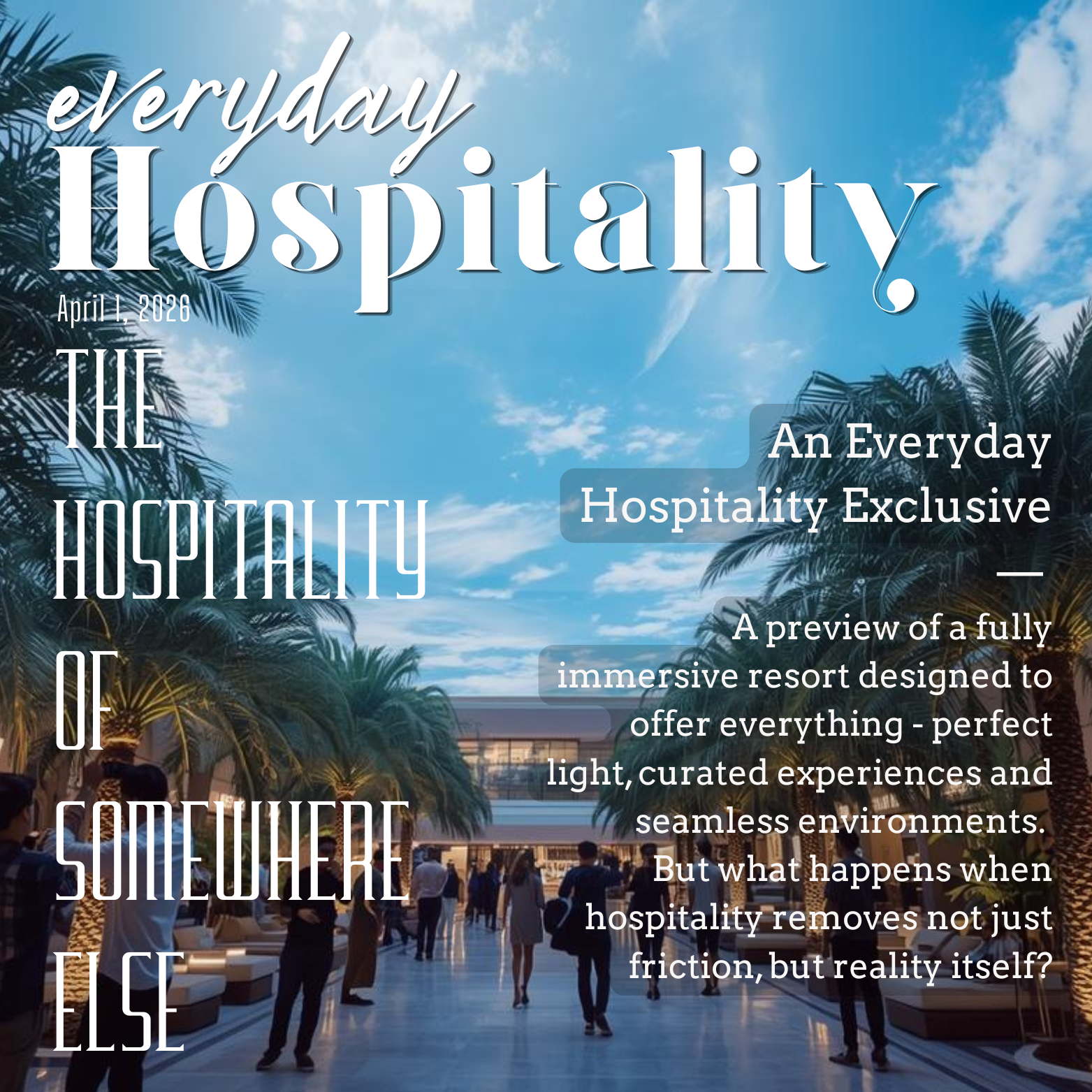 The Hospitality of Somewhere Else