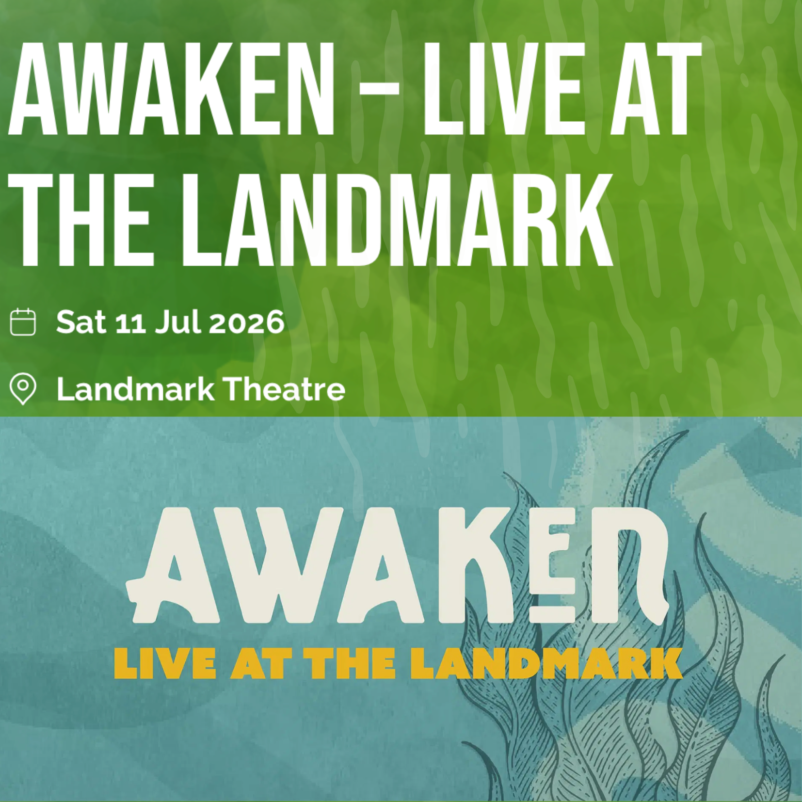 Event banner for an event called 'Awaken - Live at the Landmark' scheduled for Saturday, July 11, 2026, at Landmark Theatre, with a green background and stylized illustrations of fish and water.