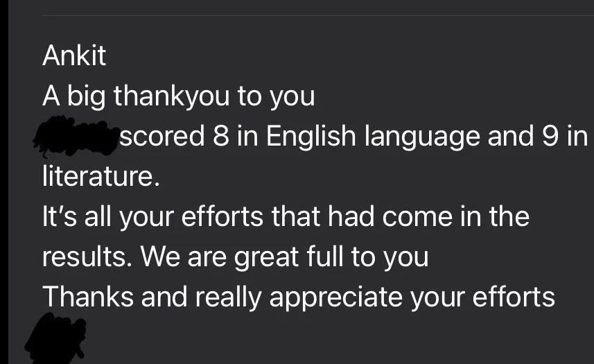 Client email reading: 'Ankit, a big thank you to you. Student scored an 8 in English Language and a 9 in Literature. It's all your efforts that had come in the results. We are grateful to you'.