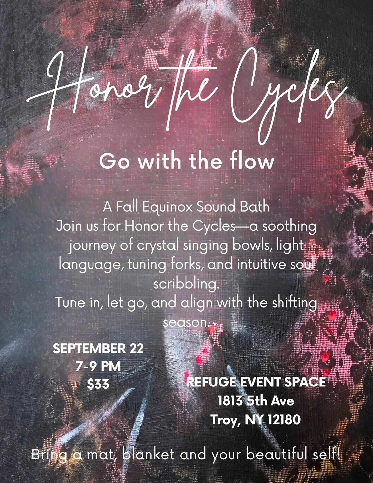 Honor the Cycles, Go with the Flow