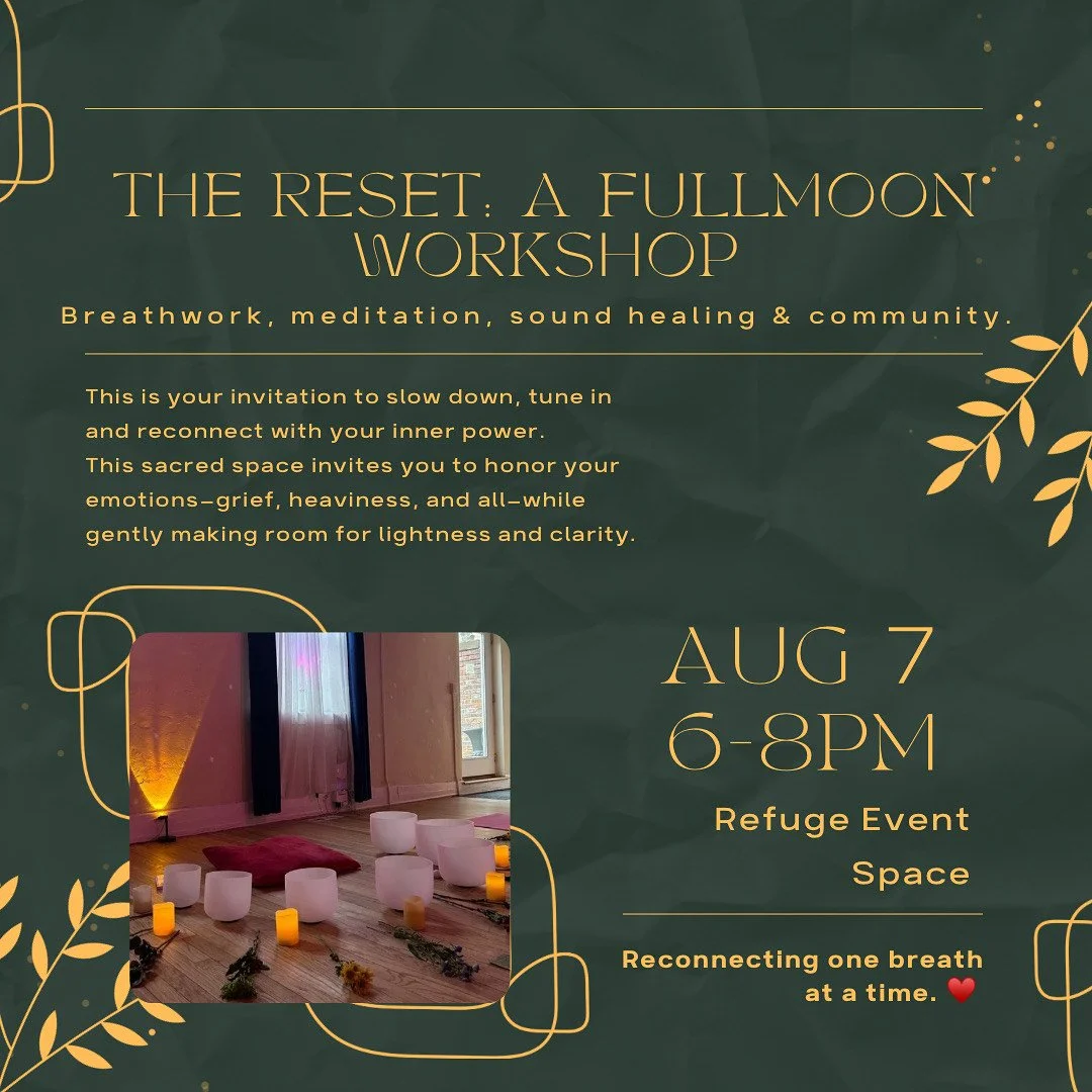 The Reset: Full Moon Workshop & Sound Bath 🧘🏽♀️🌕