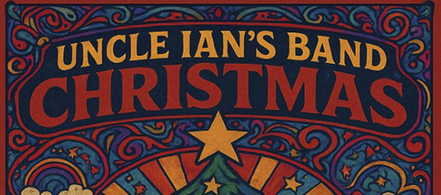 Uncle Ian’s Band - Christmas