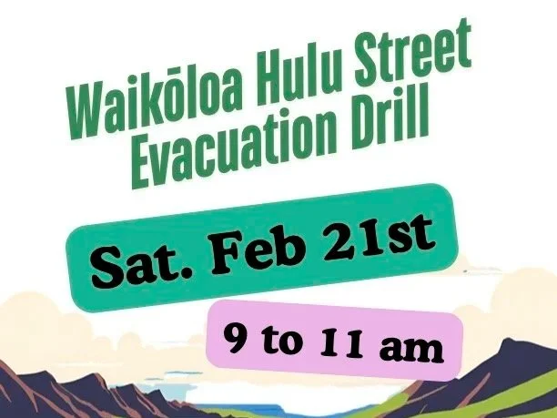 Waikōloa Hulu Street Evacuation Drill