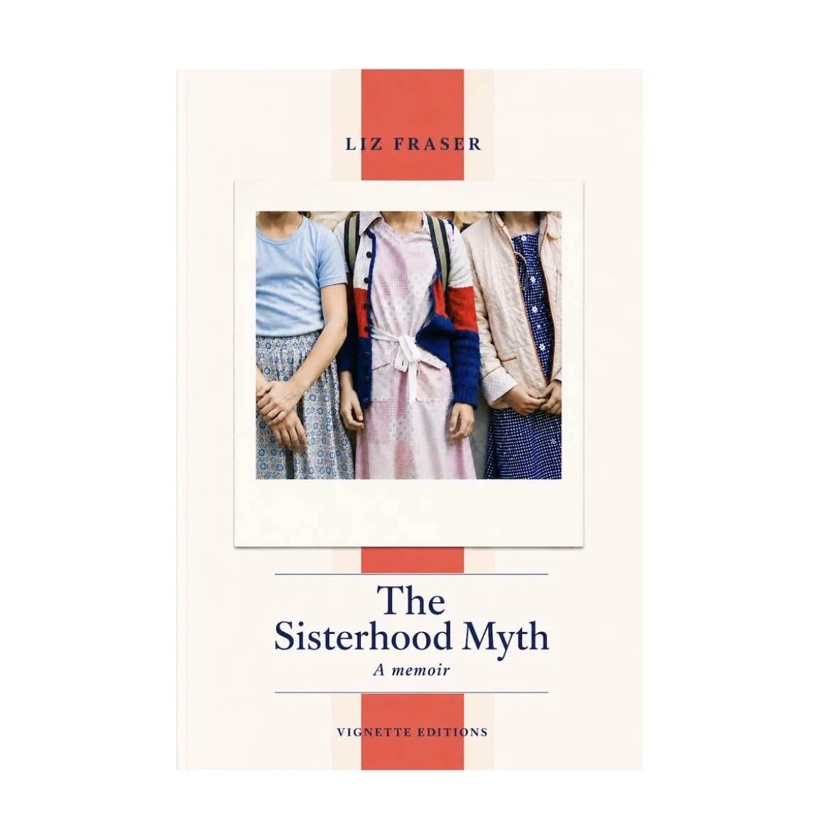 The Sisterhood Myth        - by Liz Fraser