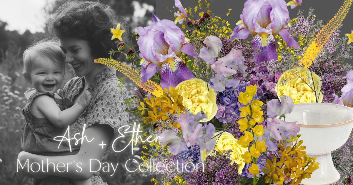 Ash + Ether Mother’s Day Collections.png