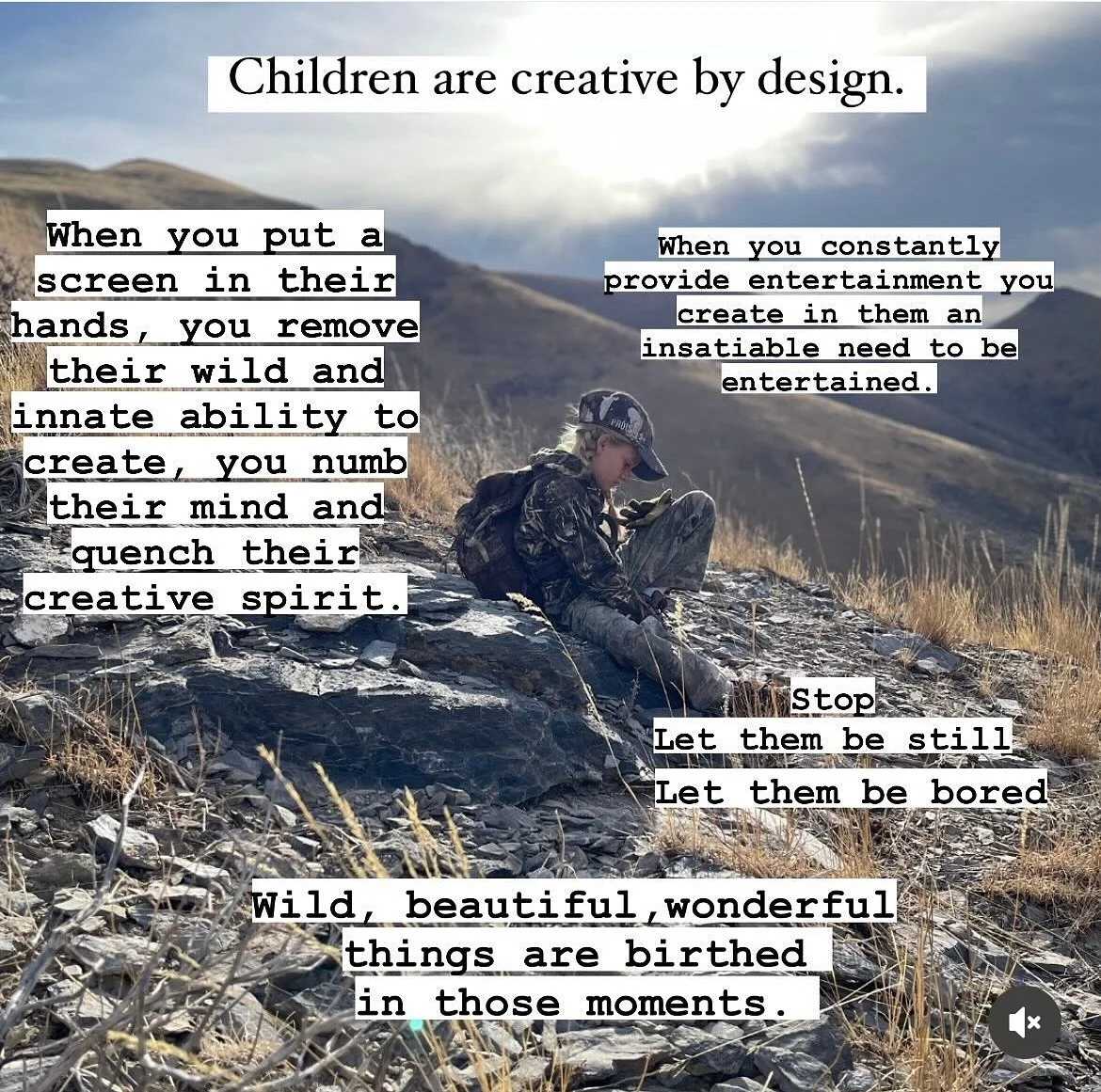 We rob our children of so much when we don&rsquo;t let them be free of distractions, when we don&rsquo;t let their minds wander to the beautiful places, when we eliminate the very boredom  that breeds creativity. 
#wildandfree #gooutside