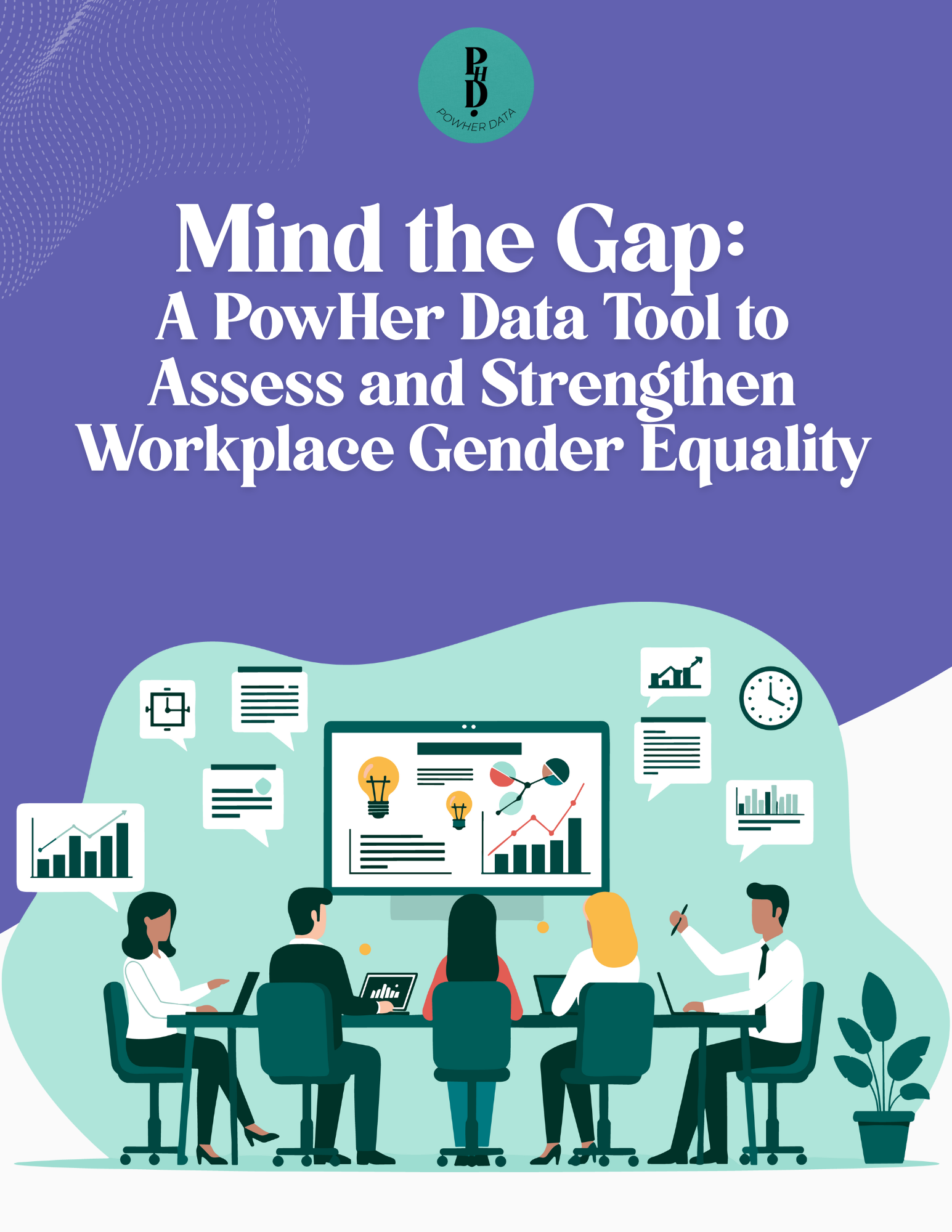 Mind the Gap: PowHer Data Tool to Assess & Strengthen Workplace Gender Equality