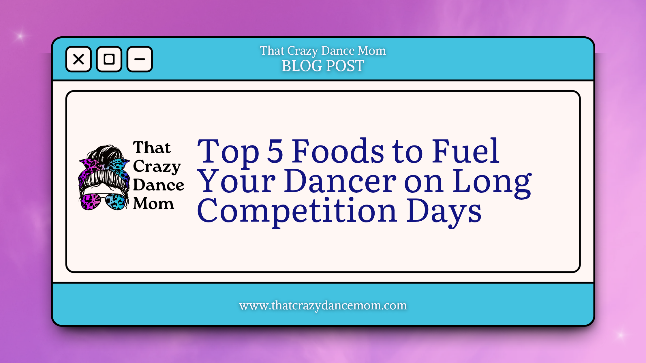 Top 5 Foods to Fuel Your Dancer on Long Competition Days