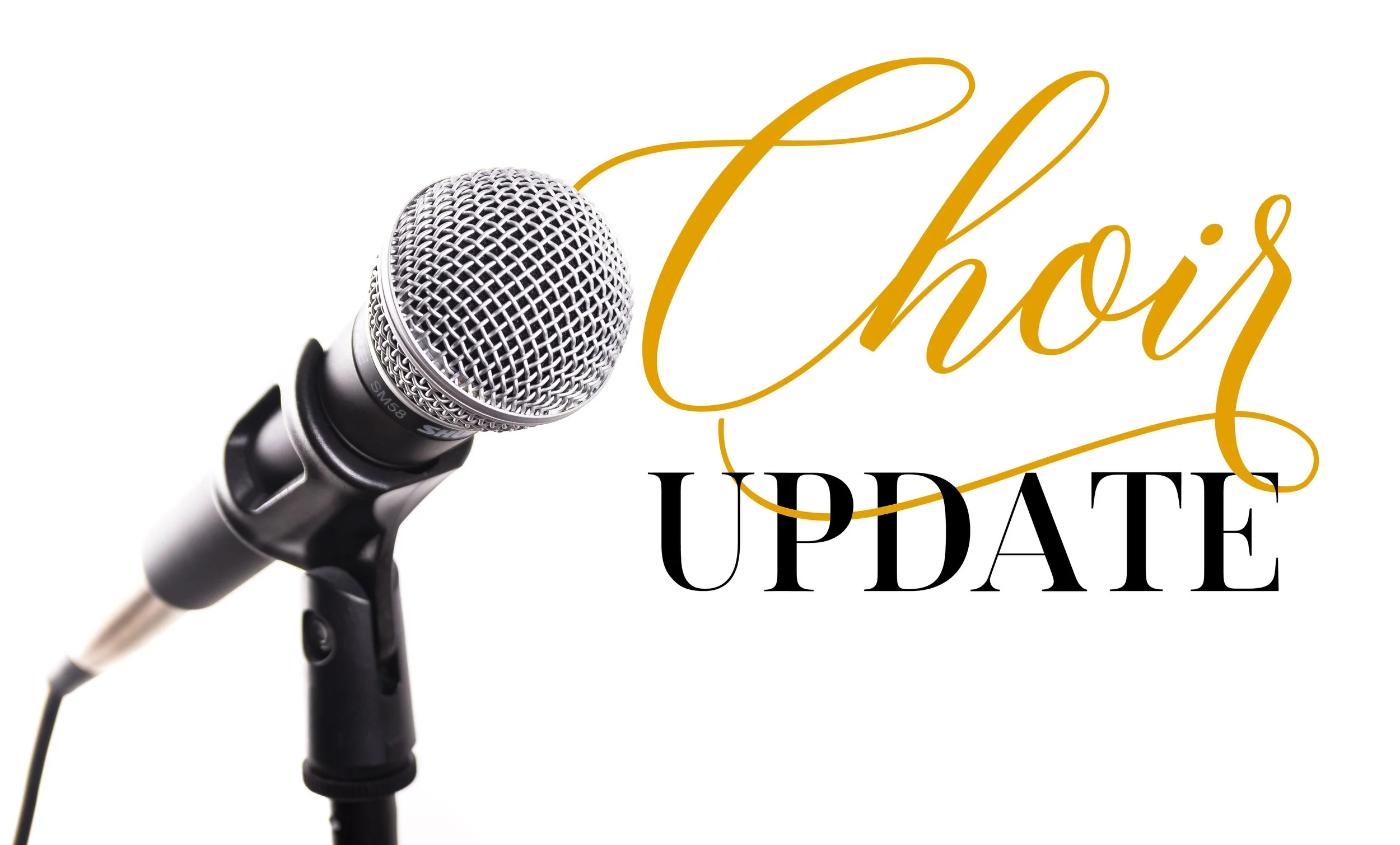 Choir Update