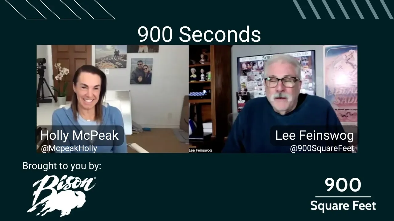 Screenshot of a virtual interview or presentation featuring two individuals, Holly McPeak and Lee Feinswog. Holly is smiling and wearing a blue hoodie, while Lee has glasses and is wearing a dark shirt. The background shows home office settings with photos, posters, and decorations. The slide mentions '900 Seconds' and 'Bison 900 Square Feet'.