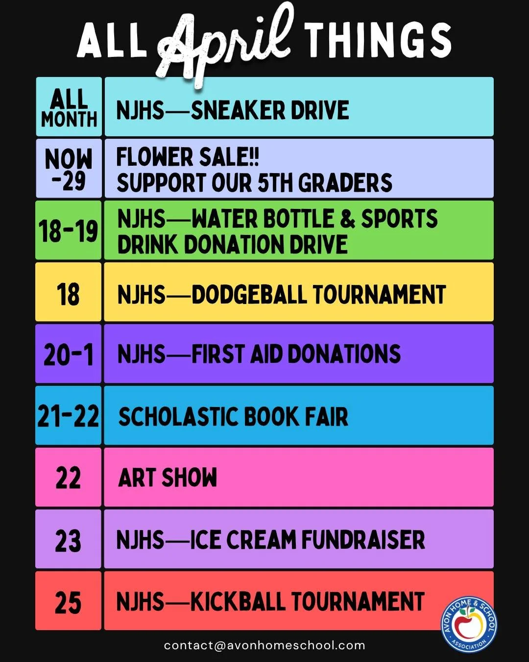 All 👏The👏Things 👏 

😄👇

🎒 4/13 Afterschool programs begin
💧 4/18&ndash;4/19 Water Bottle &amp; Sports Drink Donation Drive 
🏐 4/18 Dodgeball Tournament
📚 4/21&ndash;4/22 Scholastic Book Fair 
🎨 4/22 Art Show 
🍦 4/23 Ice Cream Fundraiser 
?
