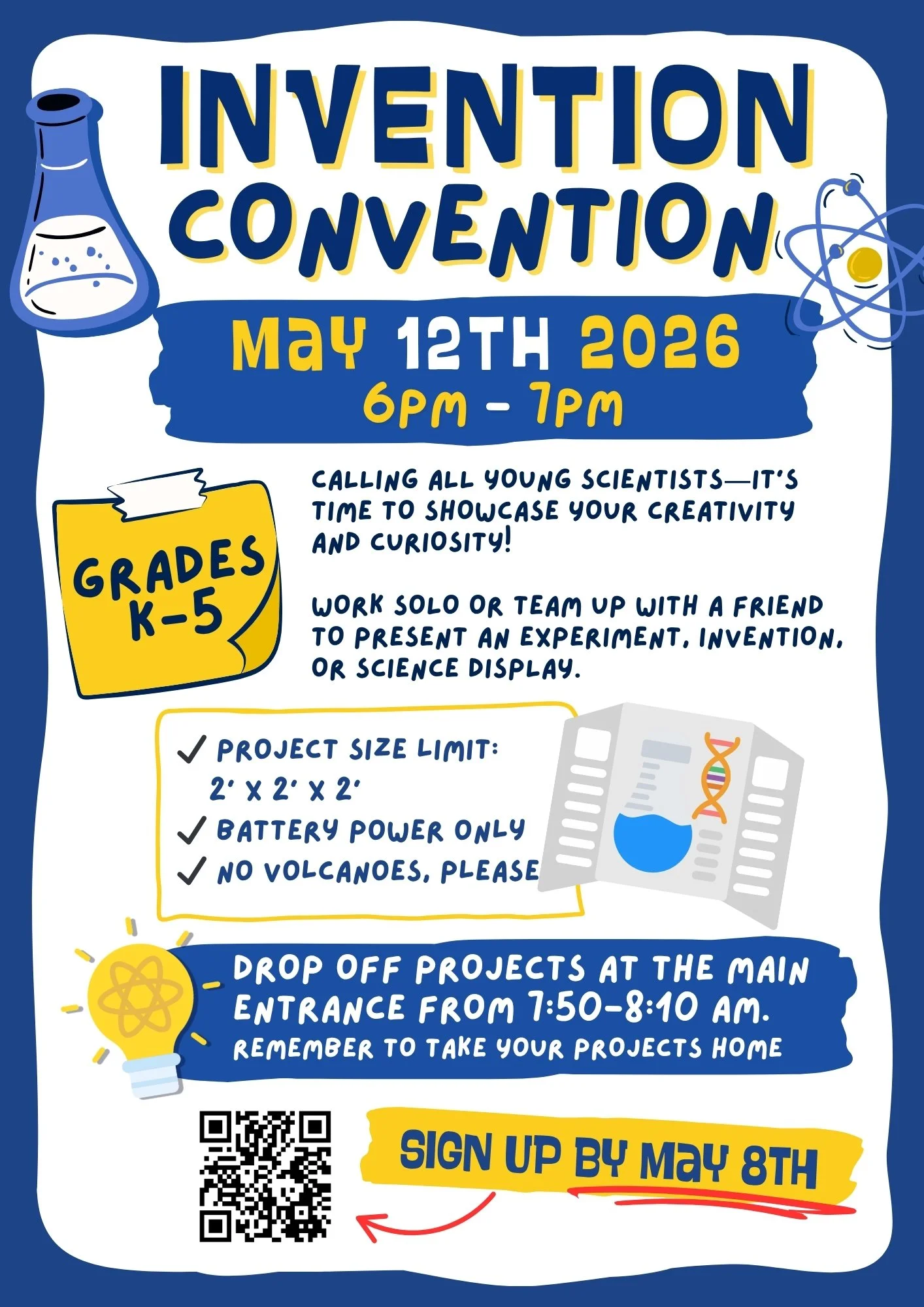 Calling all Creators 🔬✨ It's time for the The Invention Convention!! This event is open to all students in grades K&ndash;5 to explore their curiosity and share their inventions!!

Don&rsquo;t forget to register by Friday, May 8th.