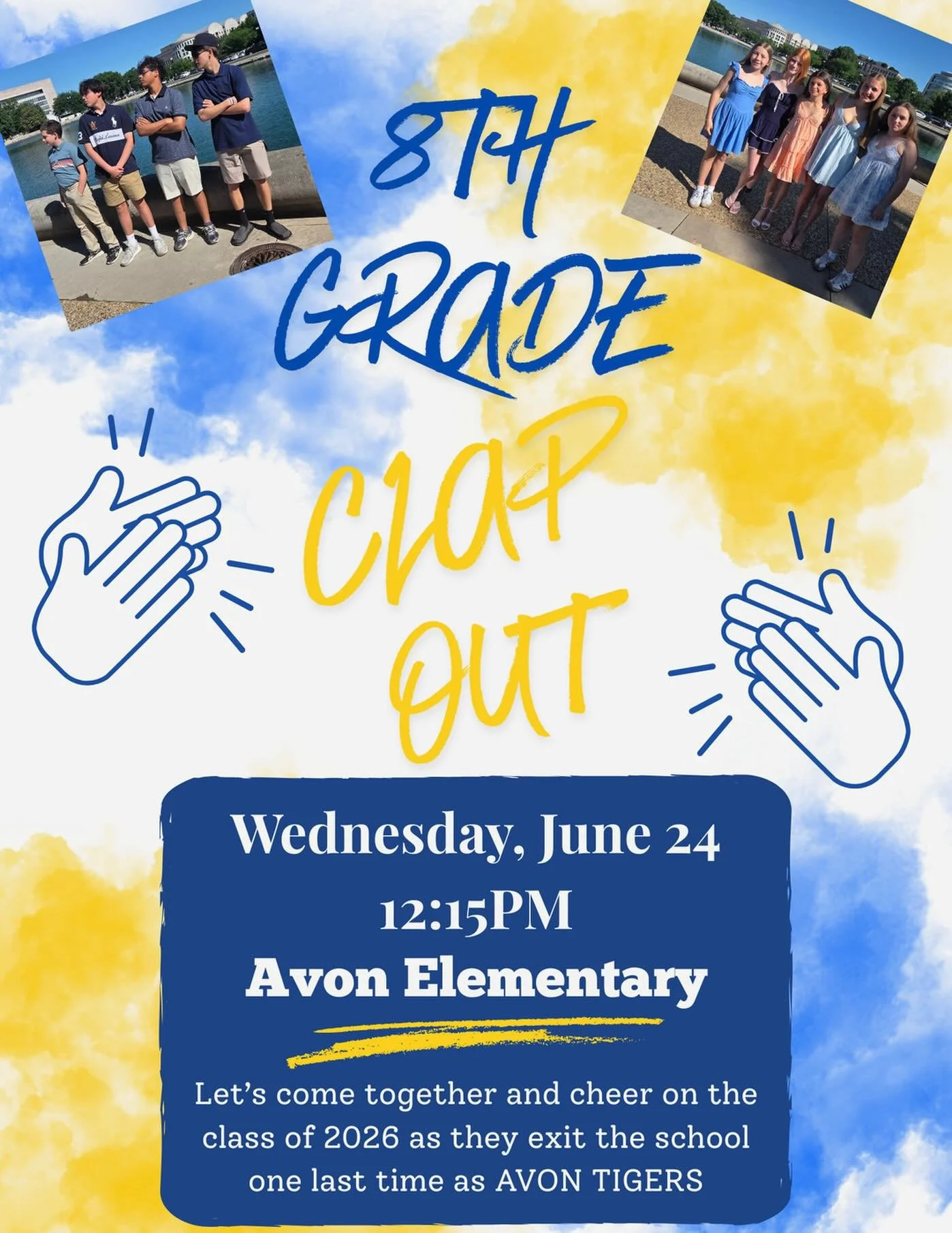 👏 8th Grade Clap Out! Join us at 12:15 PM to cheer on the Class of 2026 as they leave AES one last time as Avon Tigers! 💙💛🐯